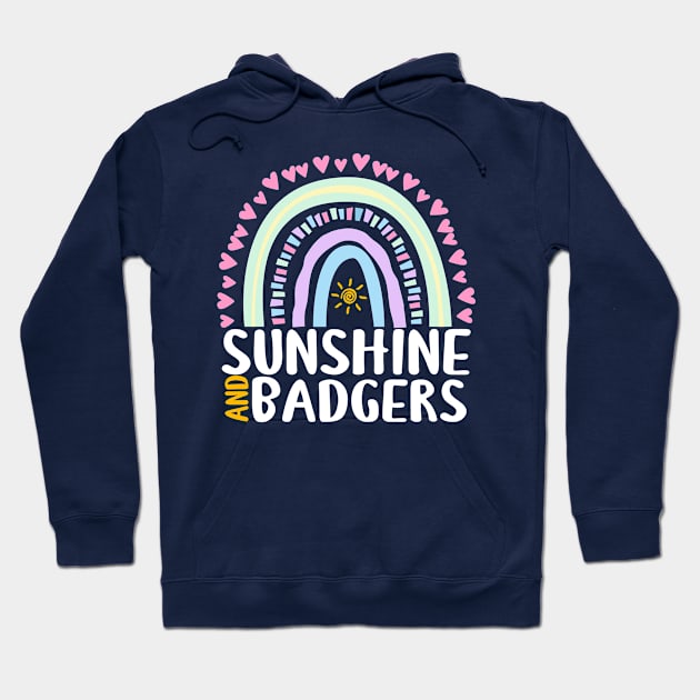 Sunshine and Badgers Cute Rainbow Graphic for Womens Kids Girls Hoodie by ChadPill